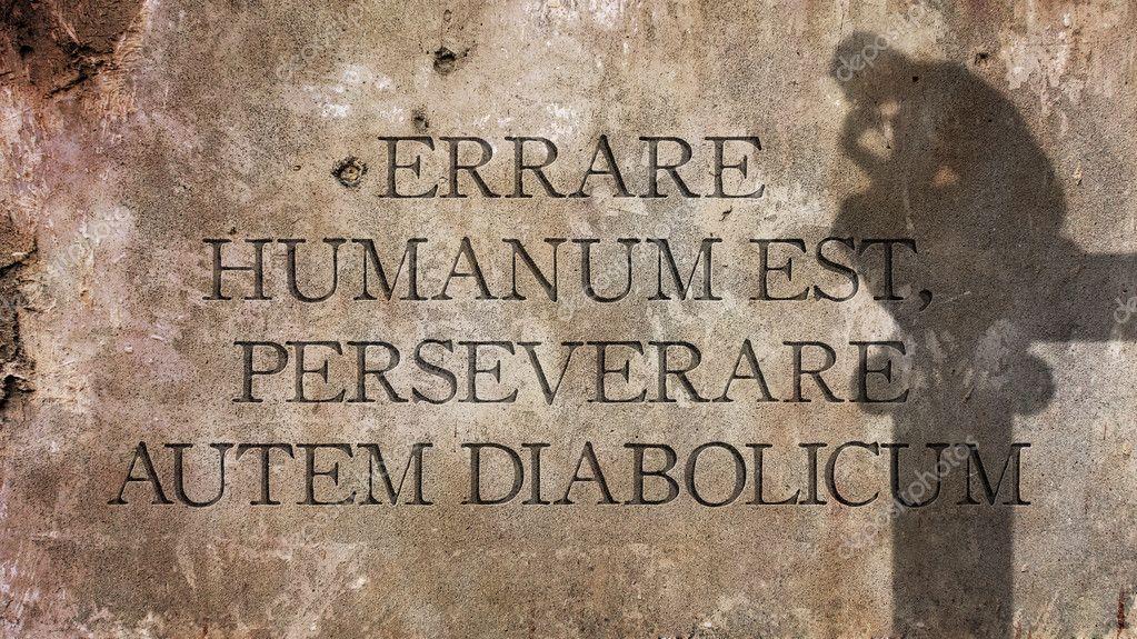 Depositphotos 125004098 stock photo errare humanum est perseverare autem