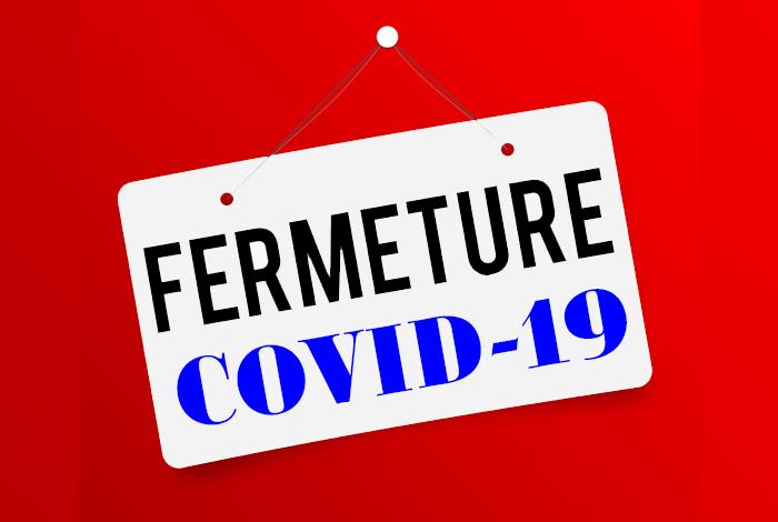 Fermeture covid 19